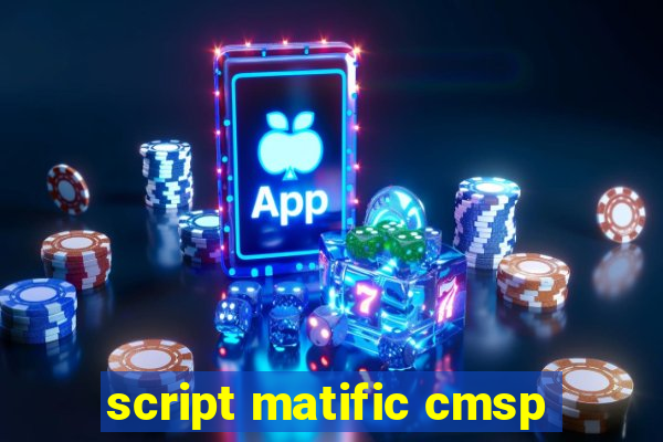 script matific cmsp